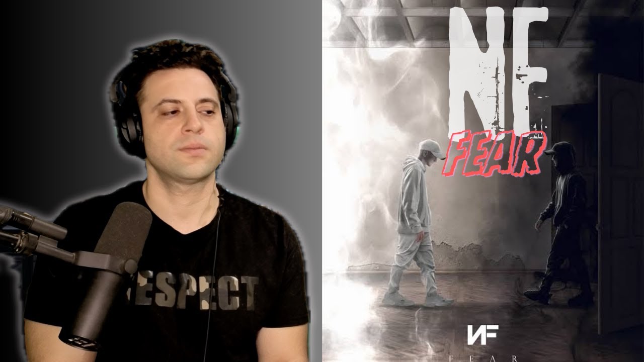 NF | First Time Reaction | FEAR
