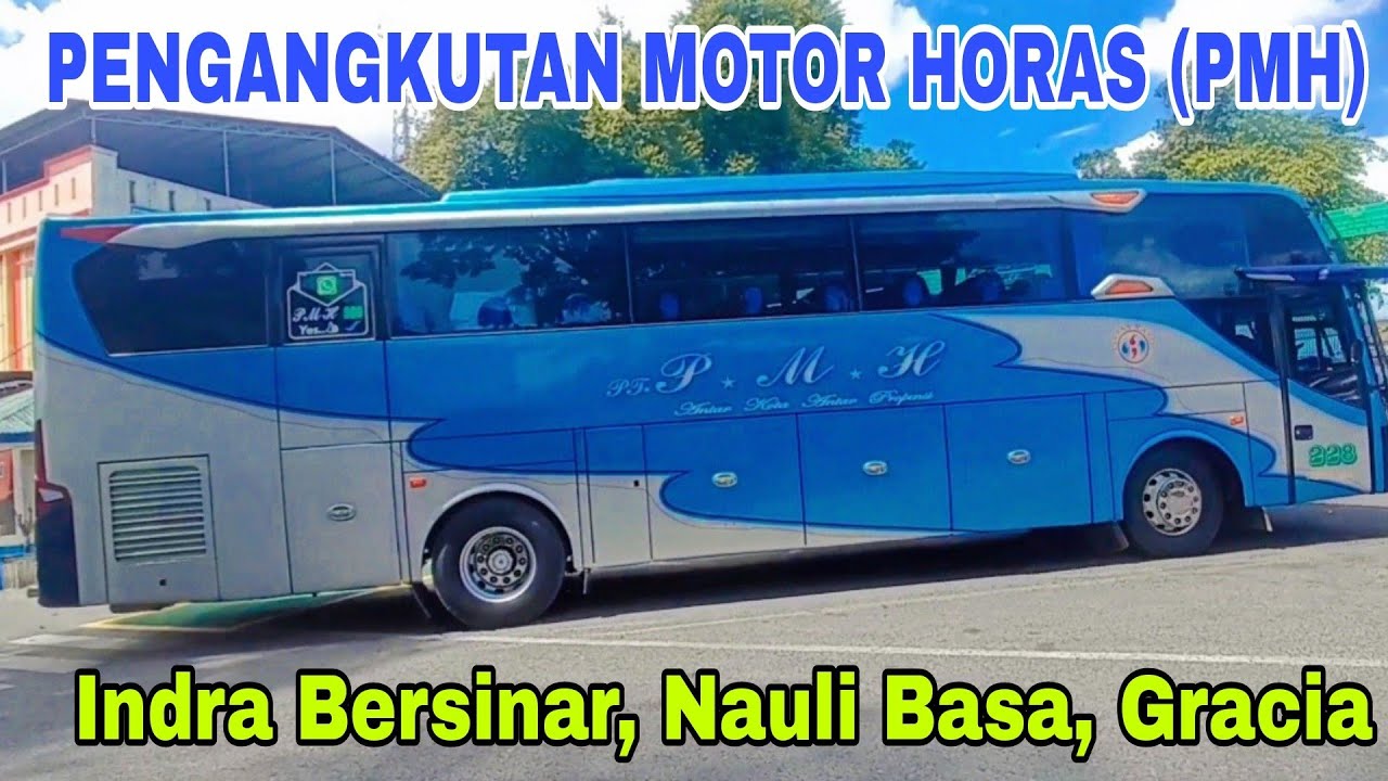 SEMOGA BUS PMH PUNYA TRONTON - 5 Bus PMH (Indra Bersinar, Nauli Basa, Gracia)