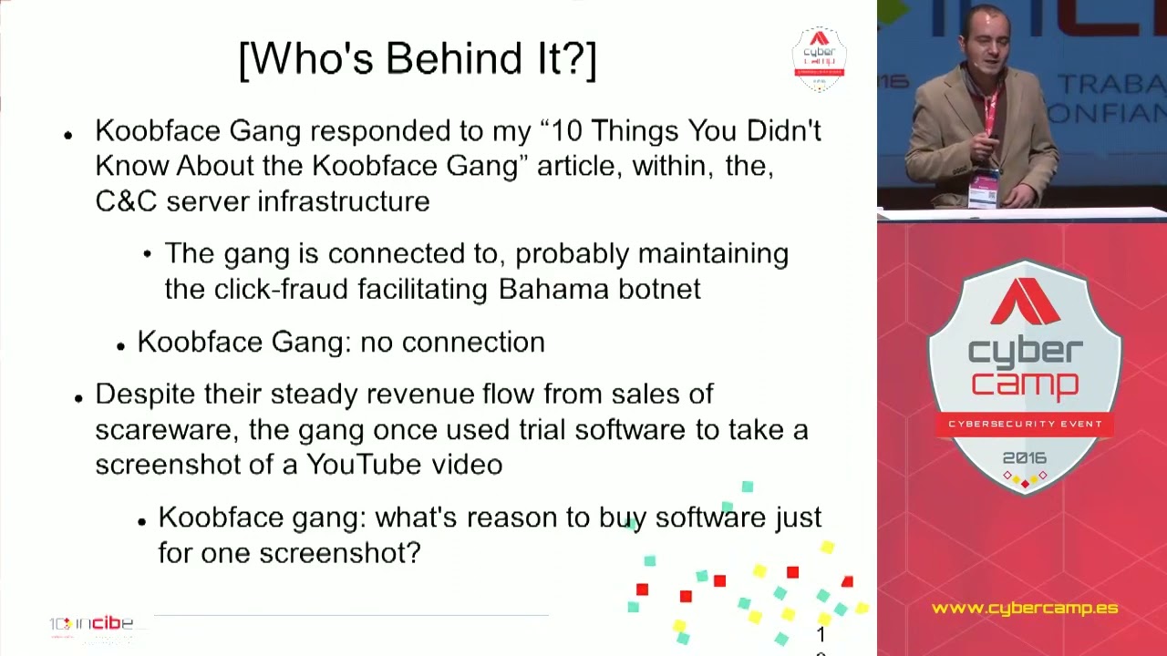 Keynote Exposing Koobface   The World's Largest Botnet Dancho Danchev   CyberCamp   2016