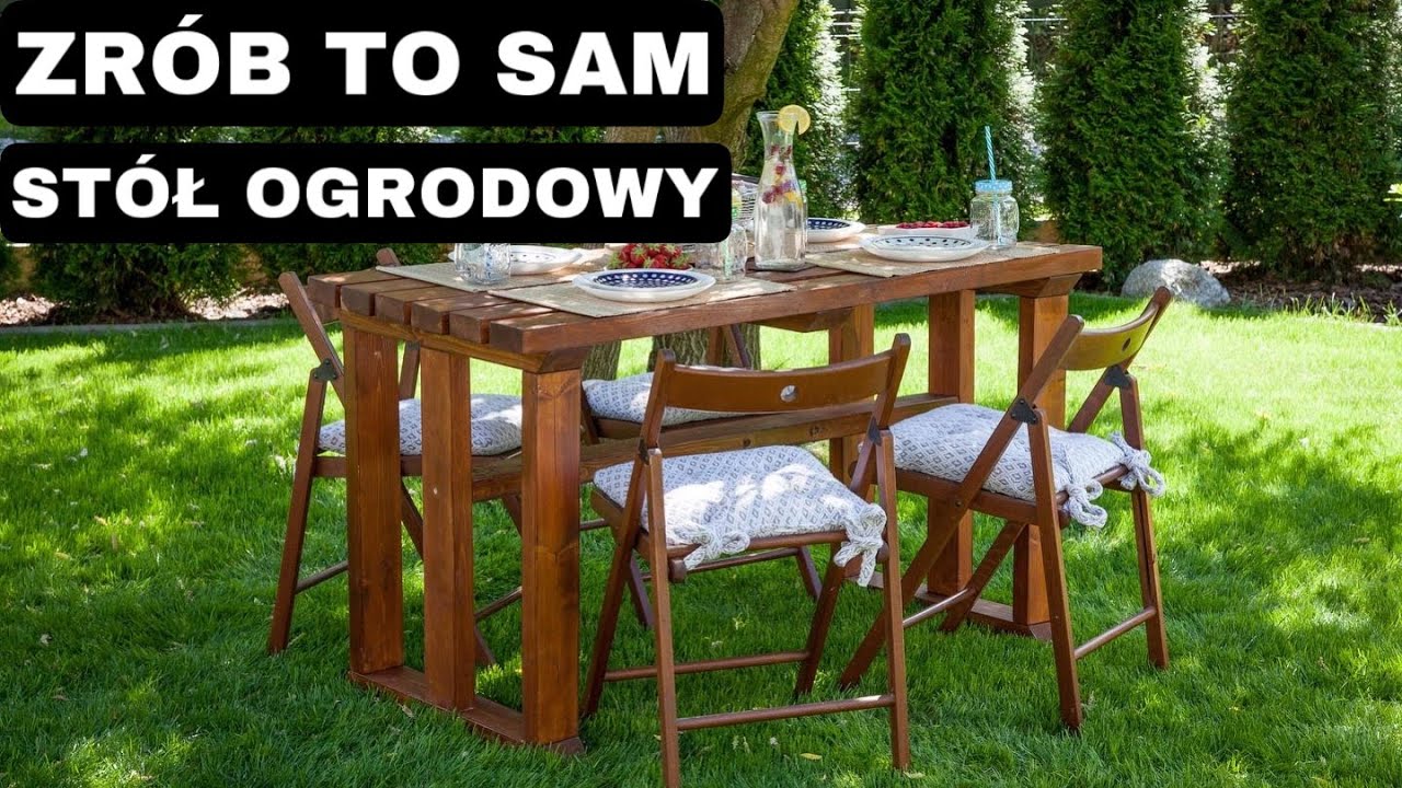 Zrób to sam: Stół ogrodowy | Darek Stolarz