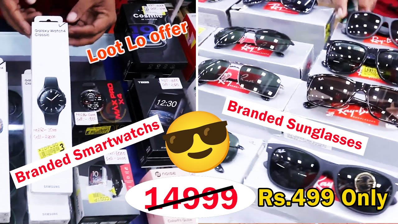Mumbai Wholesale Shop 70-80% Discount on Branded Smartwatch and Imported Sunglasses Goggles