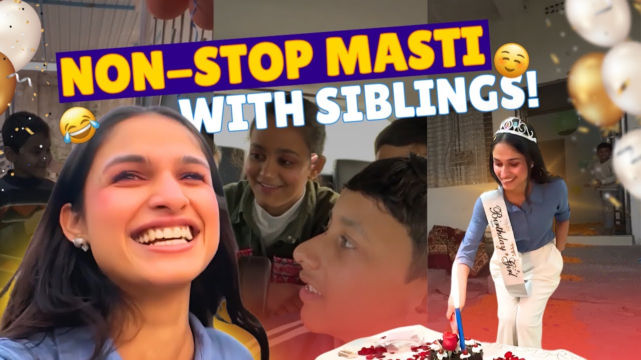 Non-Stop Masti with Siblings! Can We Survive Without Fighting?