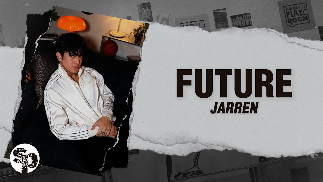 JARREN - 'Future' Official Lyric Video | LIVE at The PlayRoom!