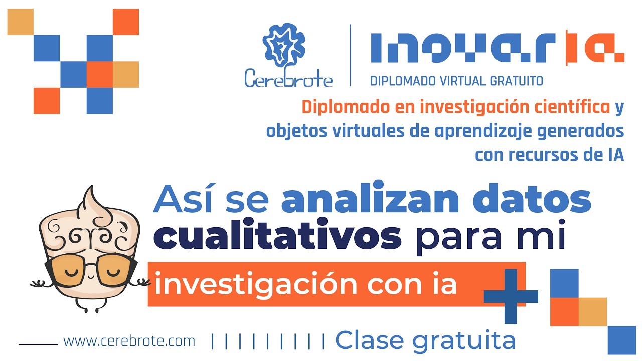 Análisis de datos cualitativos Mód 6 Clas. 1 - Dipl. INOVARIA Cerebrote