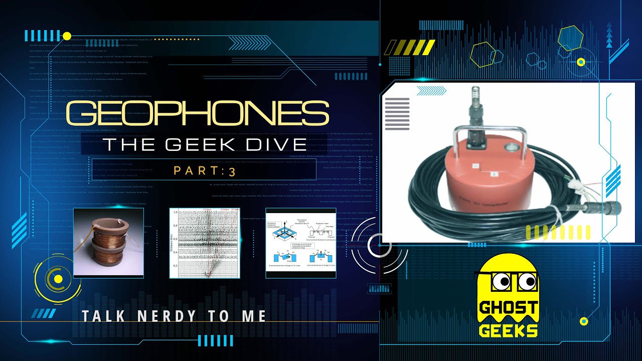 Geophones - The GEEK Dive