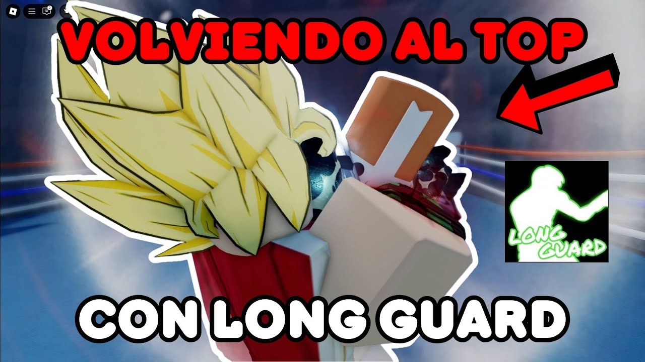 Volviendo al top con LONG GUARD | Untitled Boxing Game