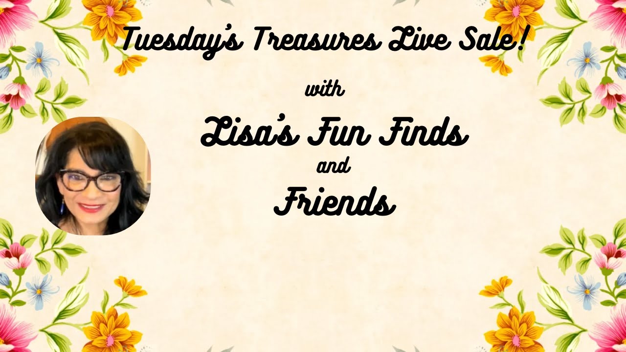 Tuesday’s Treasures Live Sale!