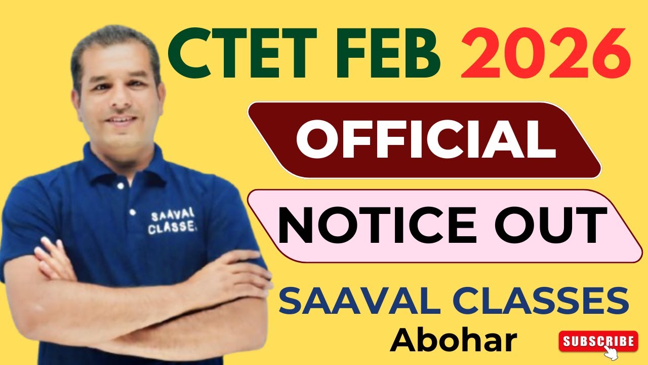 CTET Notification Out || SAAVAL CLASSES, Abohar || PSTET || Online Coaching || M: 95693-66100