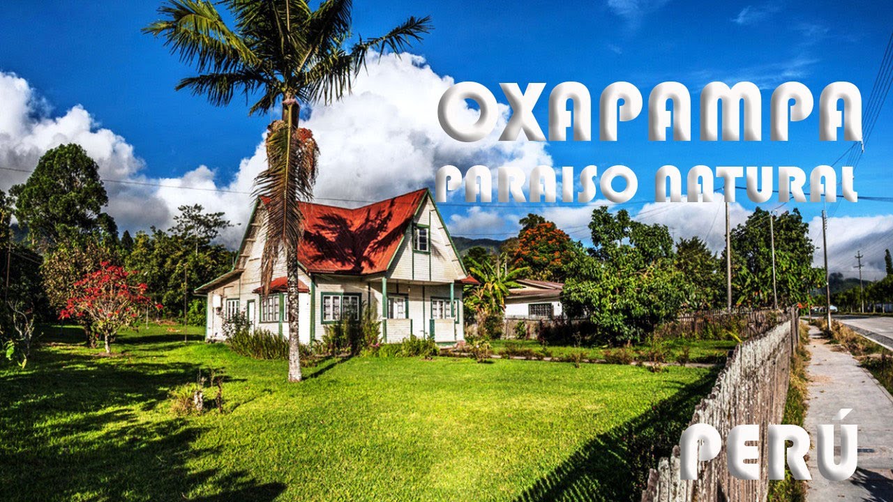 Oxapampa Perú, paraíso escondido