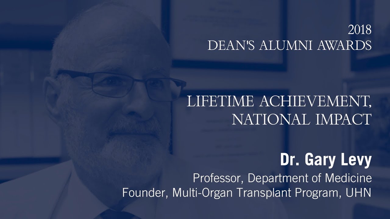 2018 Dean's Alumni Awards &mdash; Dr. Gary Levy, Lifetime Achievement Award for National/Community Impact