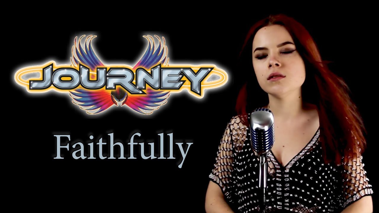 Faithfully - Journey; by Andrei Cerbu, Marcos Medina, Andreea Munteanu & Rares Barbu