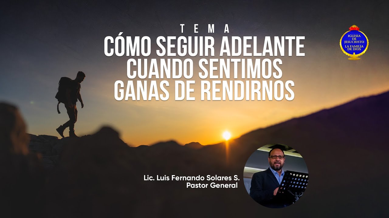 C&oacute;mo seguir adelante cuando sentimos ganas de rendirnos