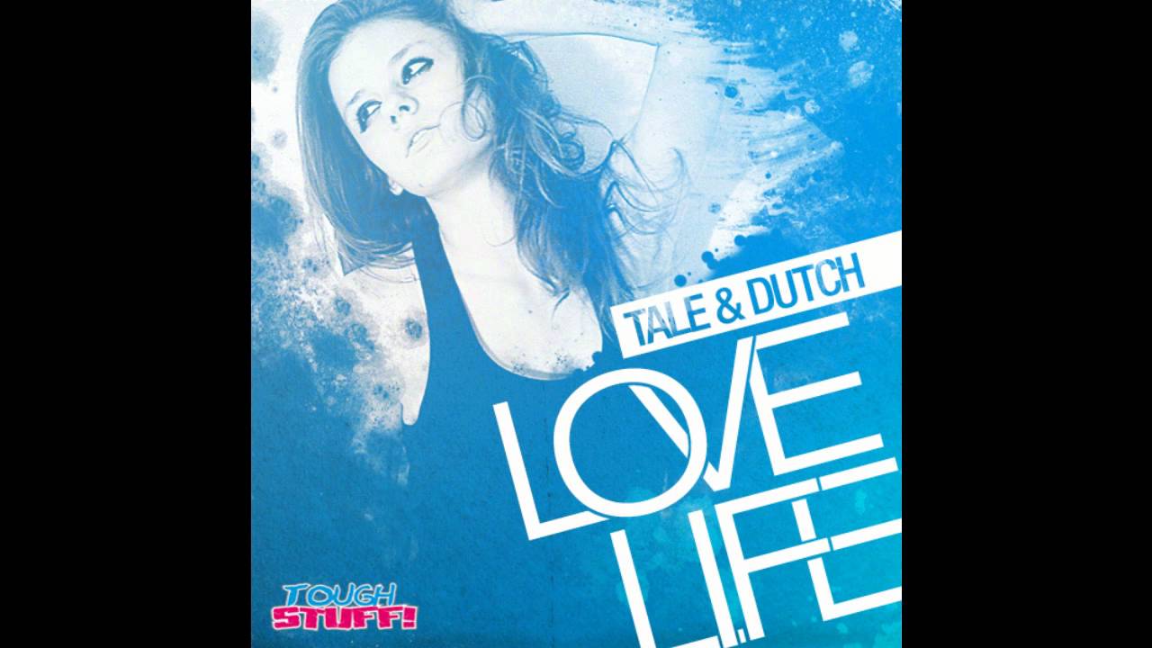 Tale & Dutch - Love Life (Inverno Edit Preview) *Official Preview*