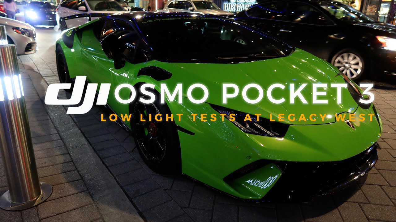 DJI OSMO Pocket 3 Low Light Tests at Legacy West
