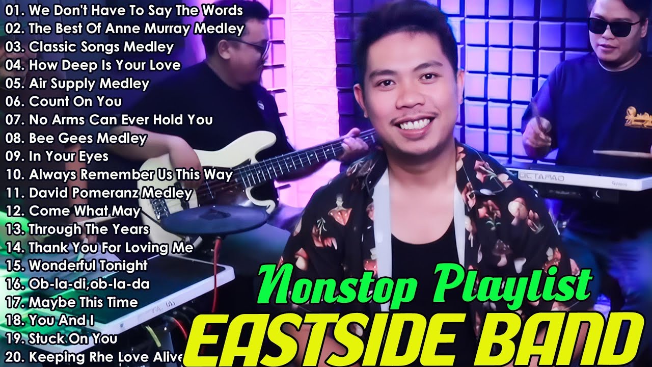 Eastside Band PH Playlist Nonstop Medley 2026 - OPM COVER LOVE SONGS 2026