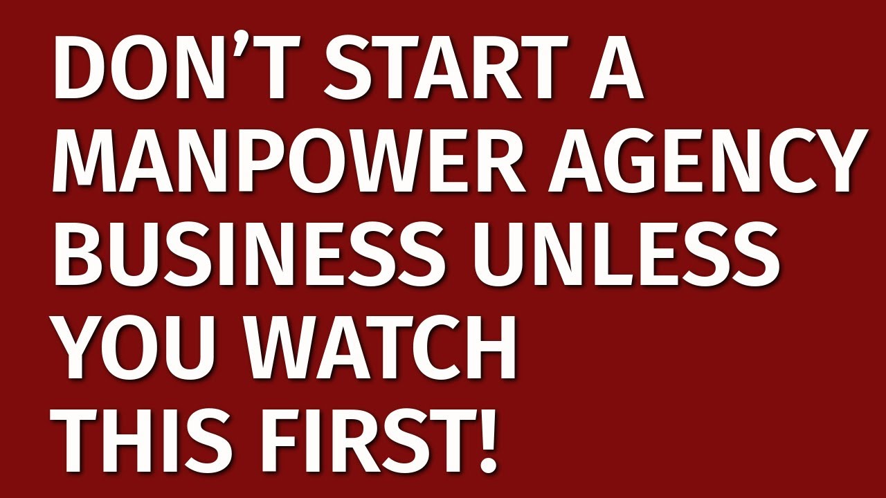 How to Start a Manpower Agency Business in 2024 | Free Manpower Agency Business Plan Included |Ideas