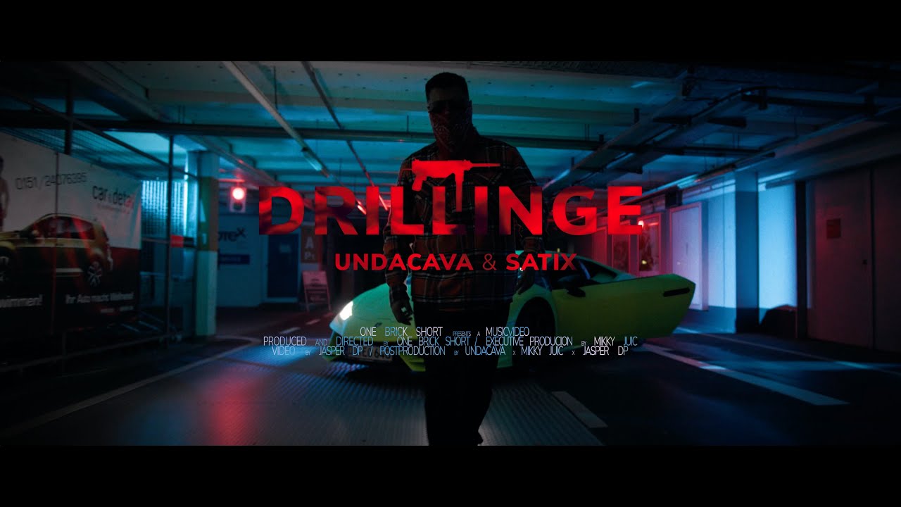 UNDACAVA & SATIX - DRILLINGE (Prod. by Mikky Juic)