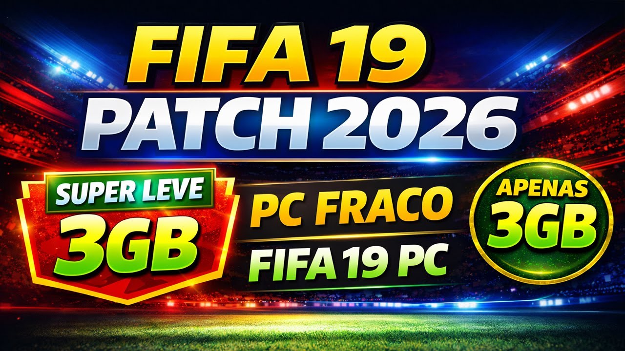 FIFA 2019 PATCH 2026 PC 🔥 DOWNLOAD | UNIFORMES, FACES E ELENCOS
