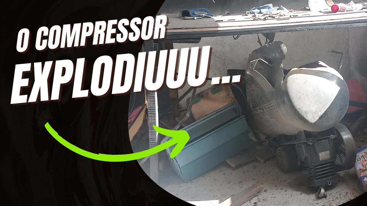 Compressor explodiu