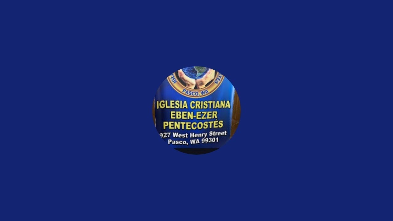 IGLESIA EBENEZER PASCO WA AVIVAMIENTO PENTECOSTES está en vivo