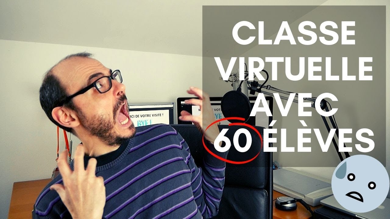 Ma première classe virtuelle avec 60 élèves pour la continuité pédagogique. SANS TROLL.