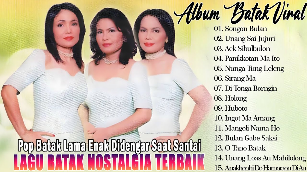LAGU BATAK NOSTALGIA TERPOPULER || POP BATAK LAMA POPULER ENAK DIDENGAR SAAT SANTAI & KERJA