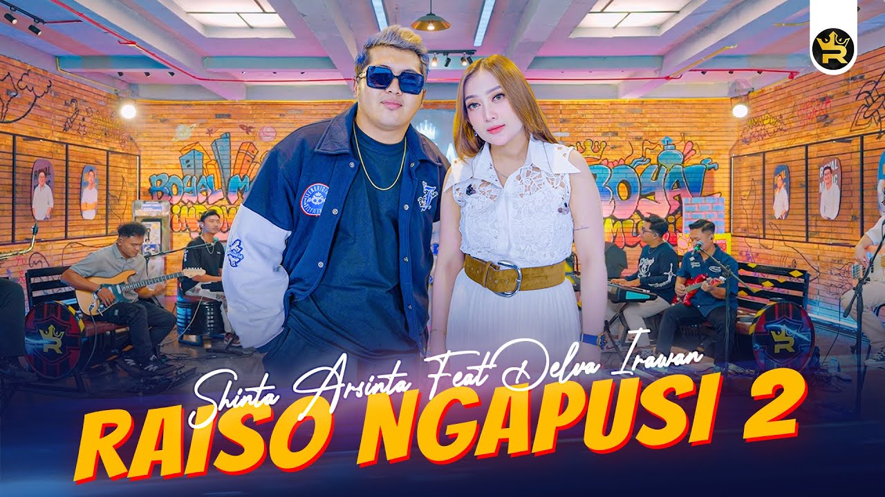 SHINTA ARSINTA FT DELVA IRAWAN - RAISO NGAPUSI 2 ( Official Live Video Royal Music )