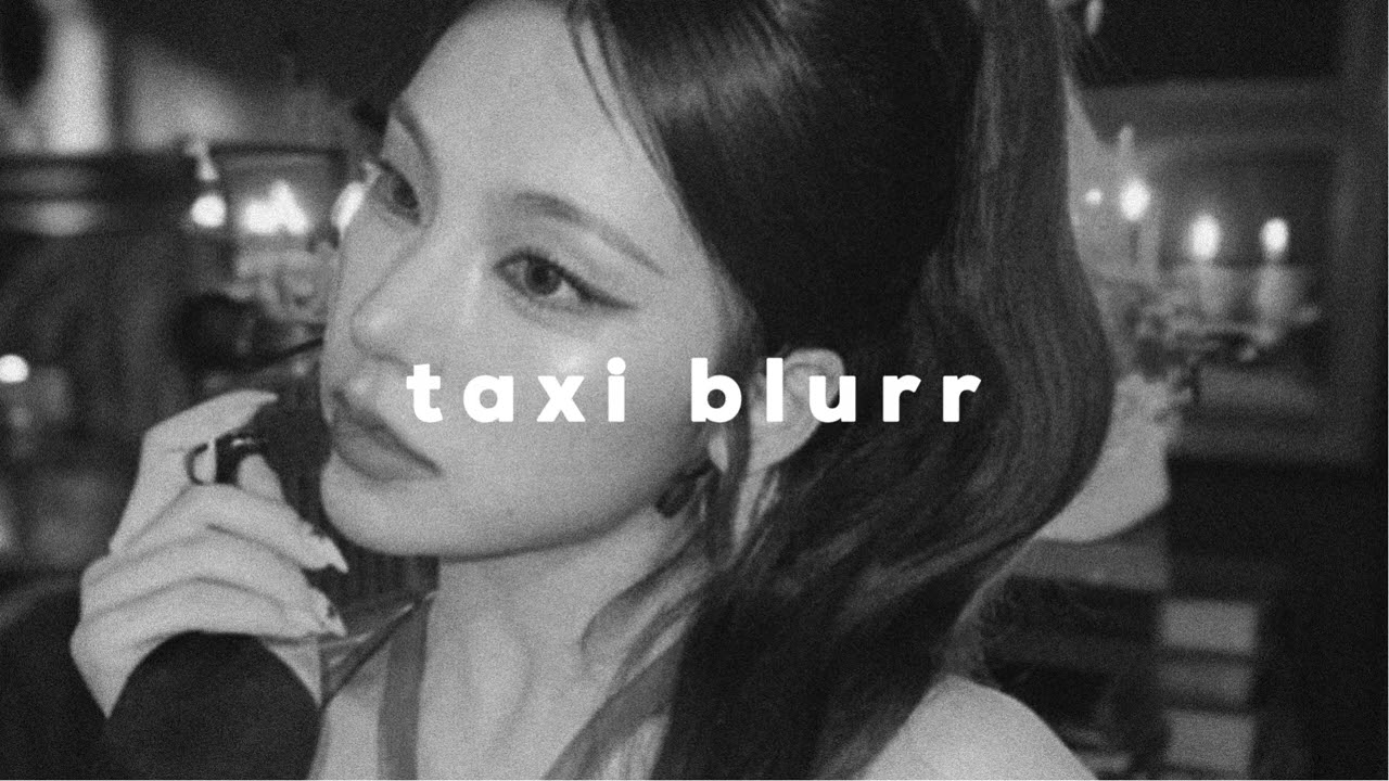 - jay park - taxi blurr ft natty (slowed + reverb)