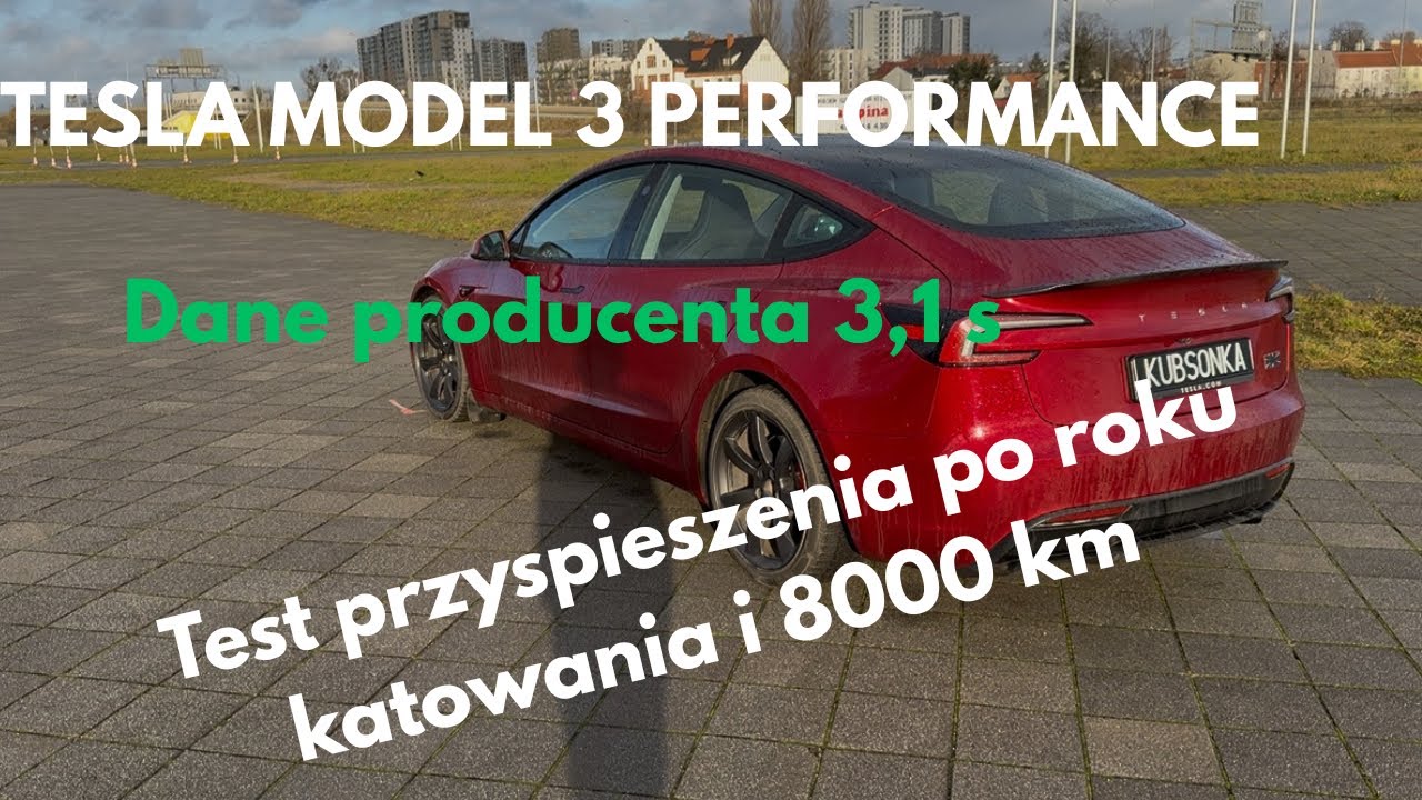 Tesla Model 3 Performance 2024 test przyspieszenia i hamowania po roku i 8000 km 