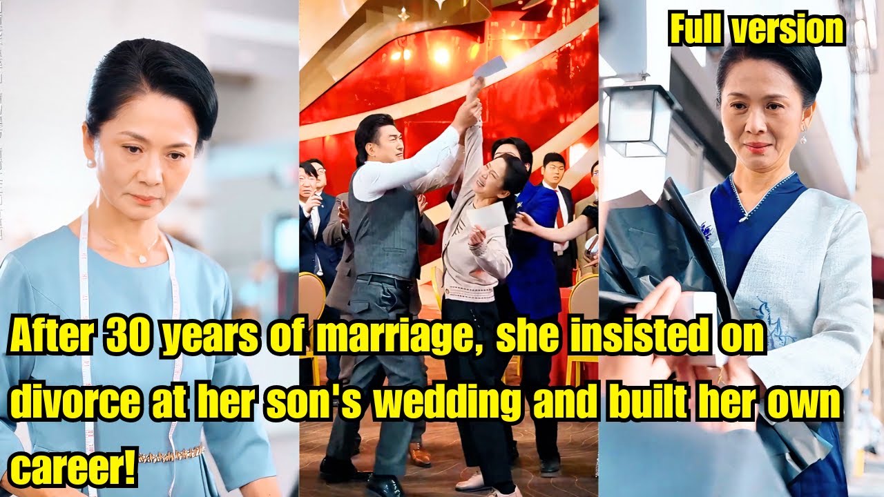 After 30 years of marriage, she insisted on divorce at her son's wedding and built her own career!