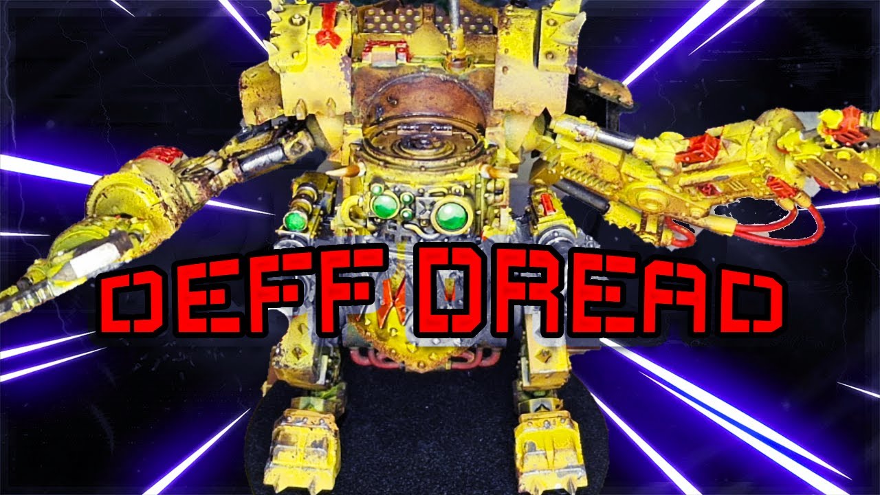 Painting My Ork Combat Patrol Deff Dread - Welcome to Jays Workshop