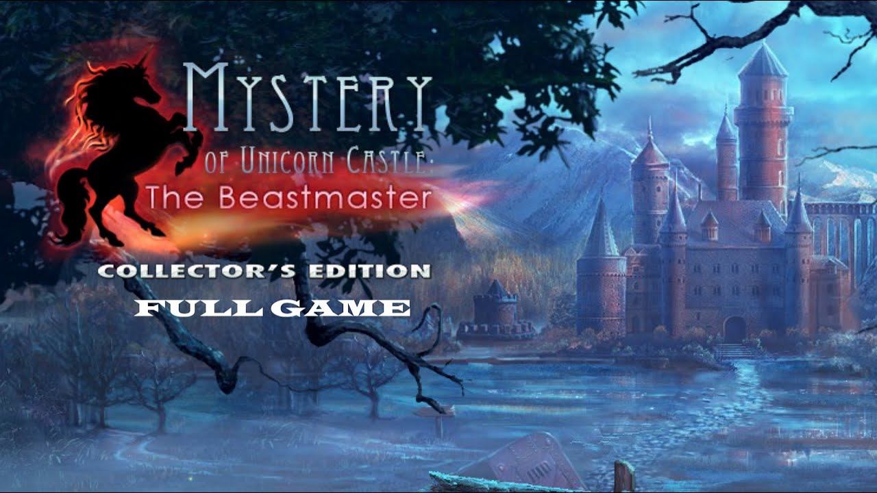 MYSTERY OF UNICORN CASTLE THE BEASTMASTER CE FULL GAME Complete walkthrough gameplay + BONUS