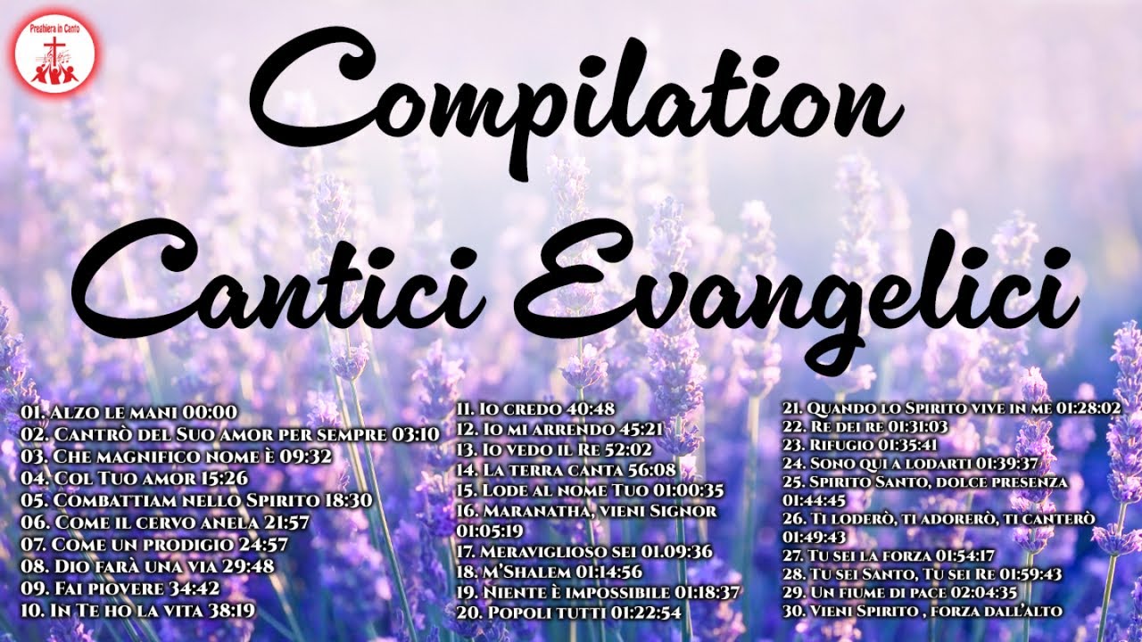 Compilation Cantici Evangelici #canticristiani di Preghiera in Canto | Musica Cristiana