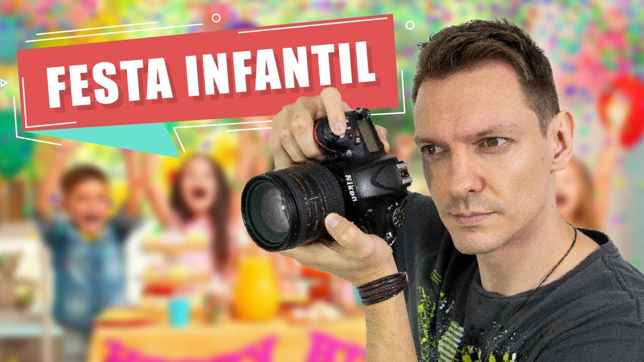 O QUE VOCÊ PRECISA PARA FOTOGRAFAR FESTA INFANTIL