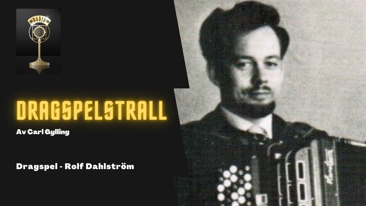 Dragspel - Dragspelstrall - Rolf Dahlström