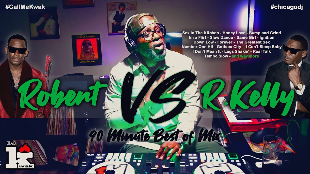Robert vs R. Kelly: Best of R&B Mix