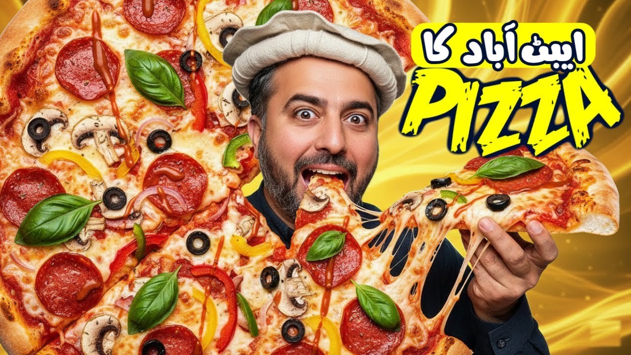 Finding the Best Pizza in Abbottabad, Pakistan 
