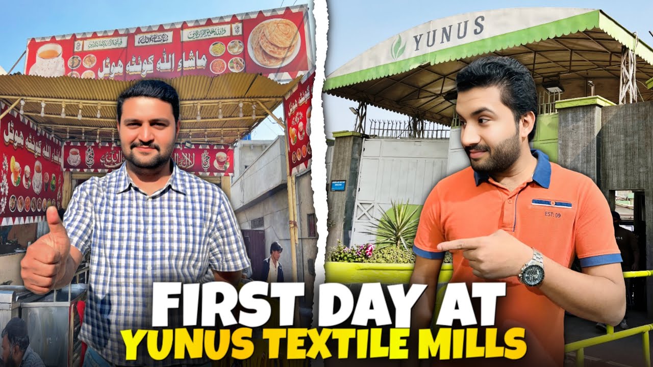 First Day at Yunus Textile Mills | From University to Industry Life 🚀🫵🏻😱