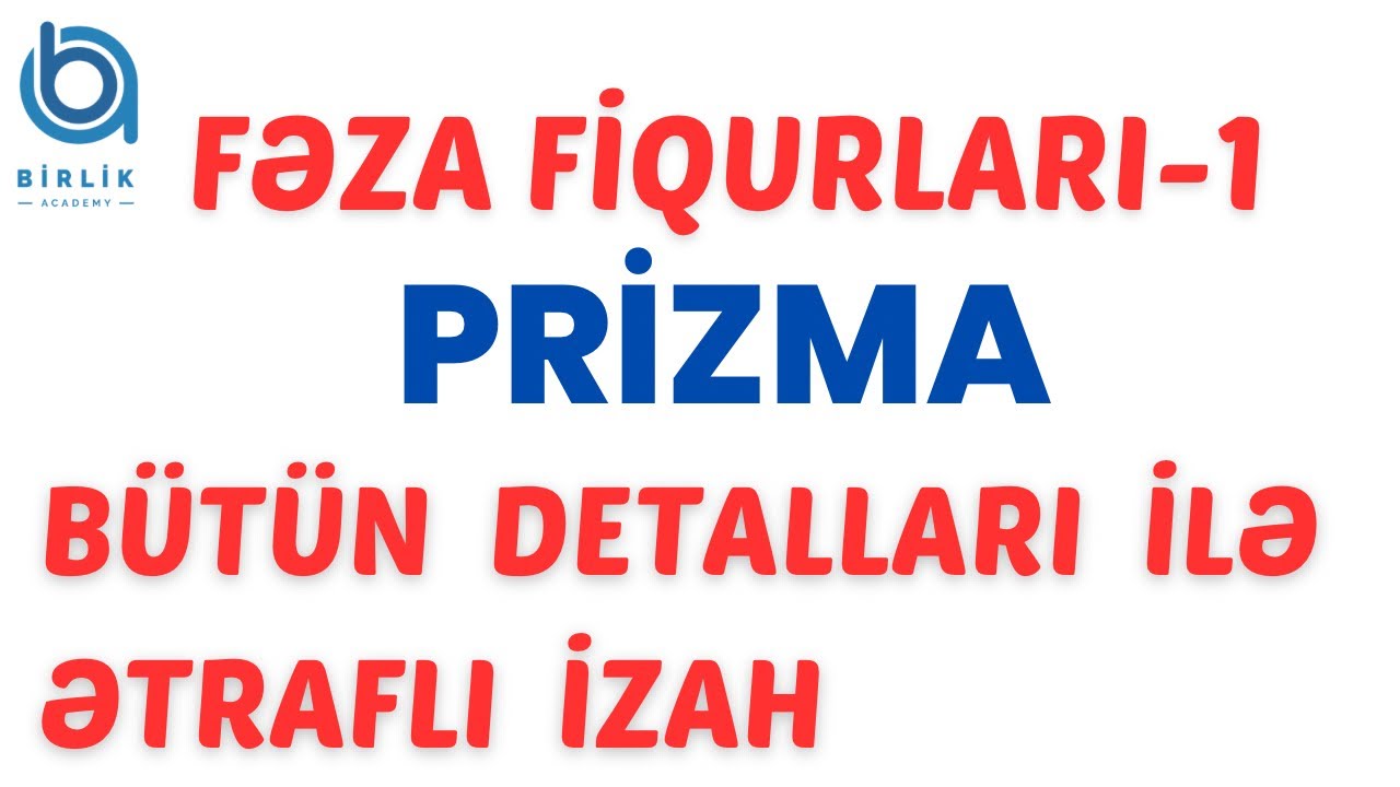 Prizma / Fəza fiqurları-1
