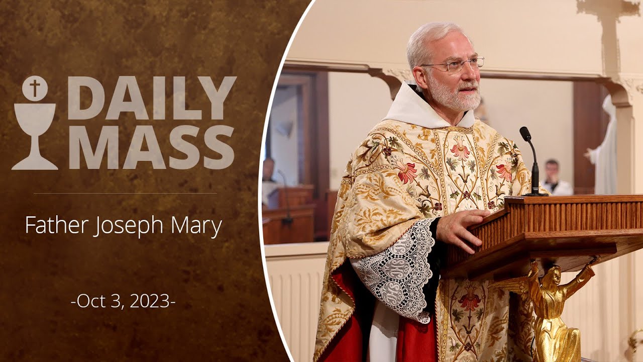 Catholic Daily Mass - Daily TV Mass - October 3, 2023