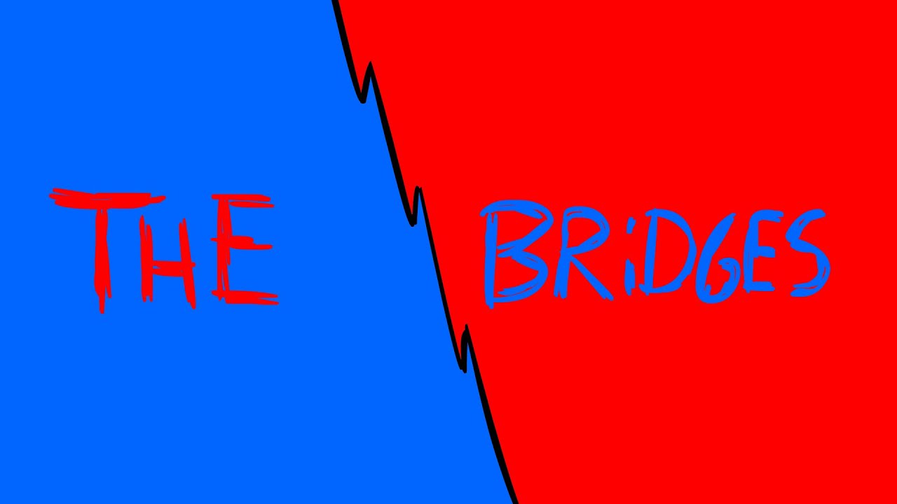 THE BRIDGES