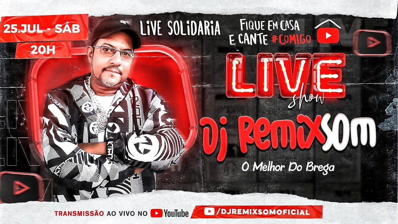 LIVE DJ REMIXSOM EM CASA #FiqueEmCasa e cante #Comigo
