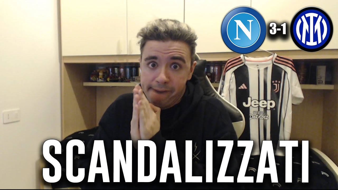 È CLAMOROSO! È SCANDALOSO! È TOCCATO ANCHE A VOI! Napoli Inter 3-1