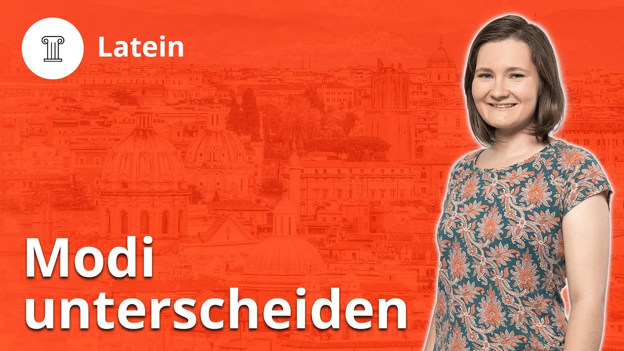 Modi in Latein unterscheiden: so geht's! – Latein | Duden Learnattack