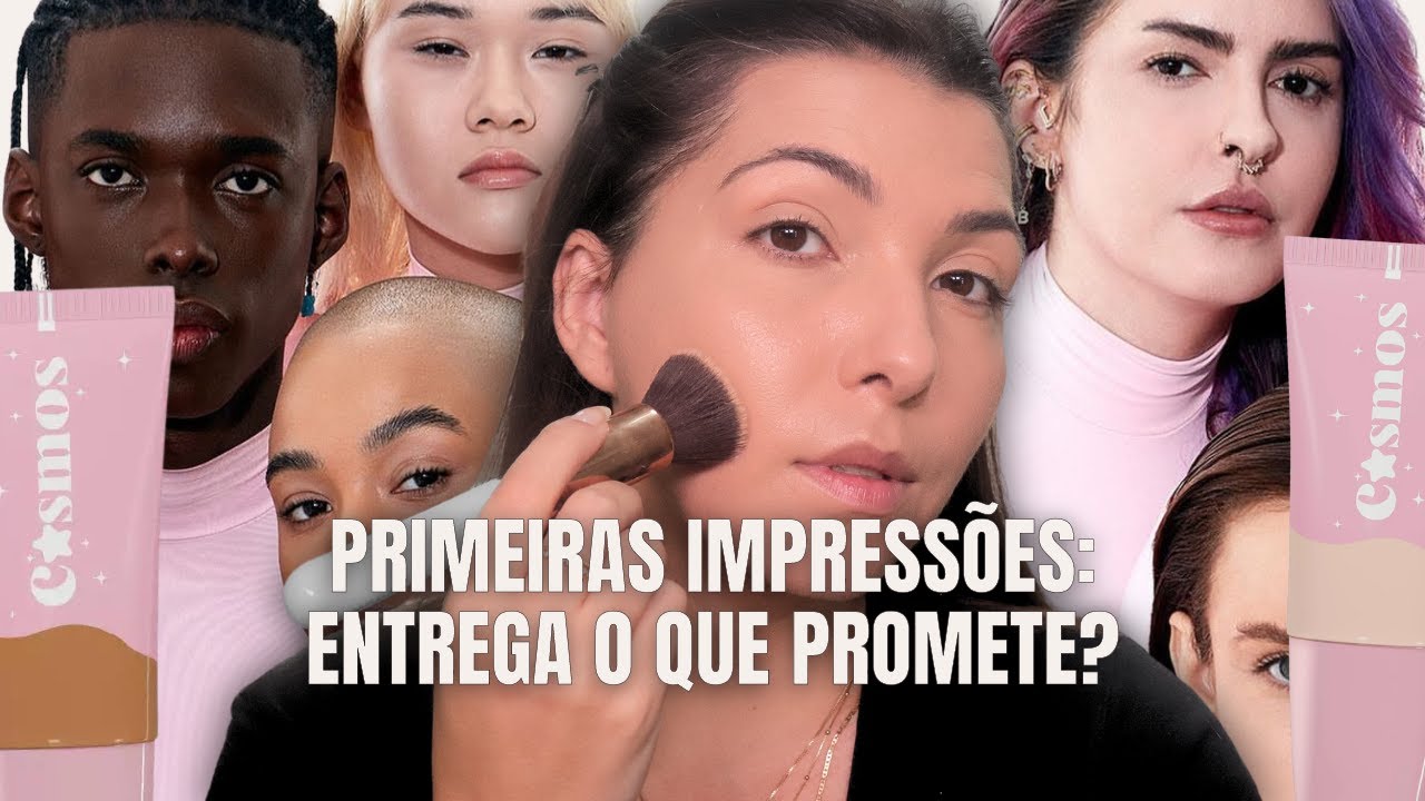 BASE COSMOS DE KAREN BACHINI BEAUTY - PRIMEIRAS IMPRESSÕES