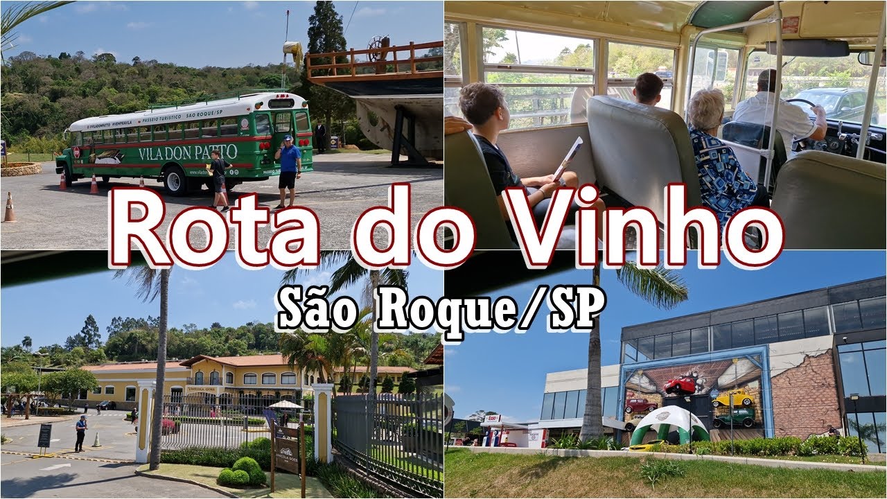 ROTA DO VINHO em S&atilde;o Roque - SP