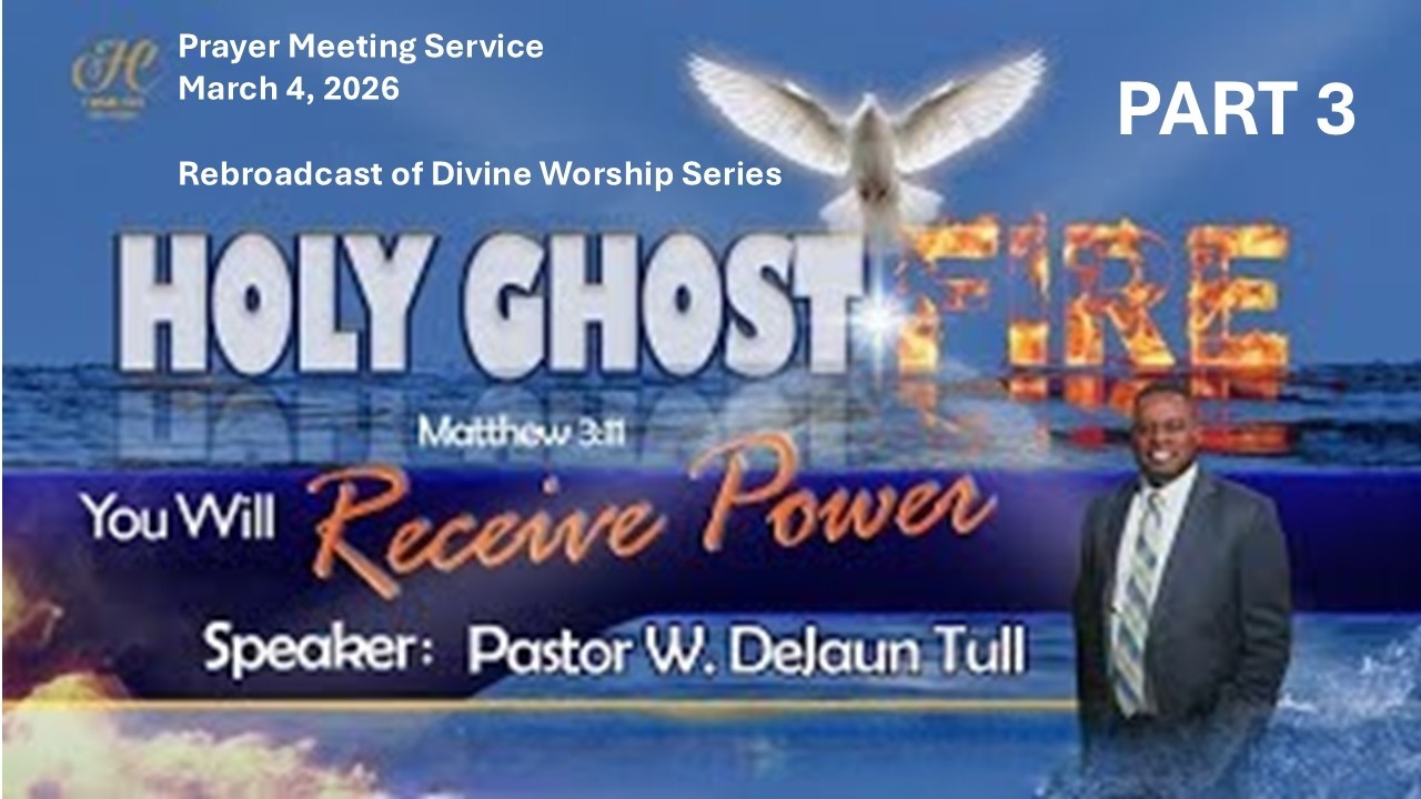 04/Mar/2026 - Sermon: Pastor W. DeJaun Tull | 'Fire - Part 3'