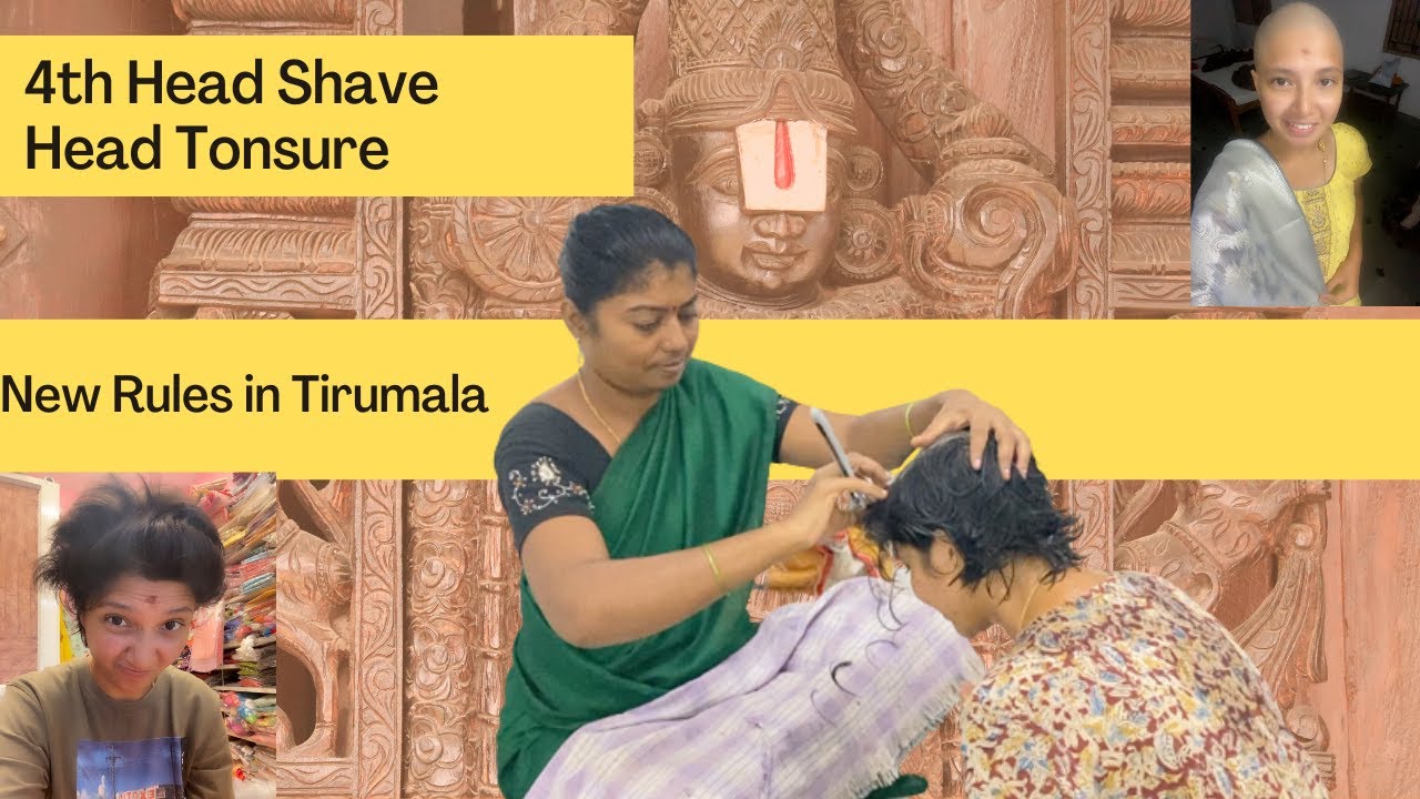 4th Tonsure | Head Shave in Tirumala | Hair Donation | Bald Look | New Rules in Tirumala