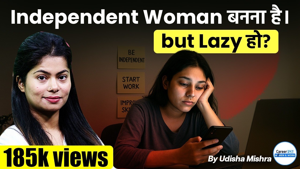 Financial Independence for Lazy Women? Simple Daily Habits for Productivity | Udisha Ma'am Career247