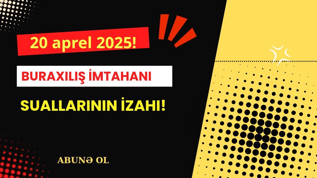 20 aprel buraxılış imtahanı 2025. Azərbaycan dili suallarının izahı! #20aprelburaxılış